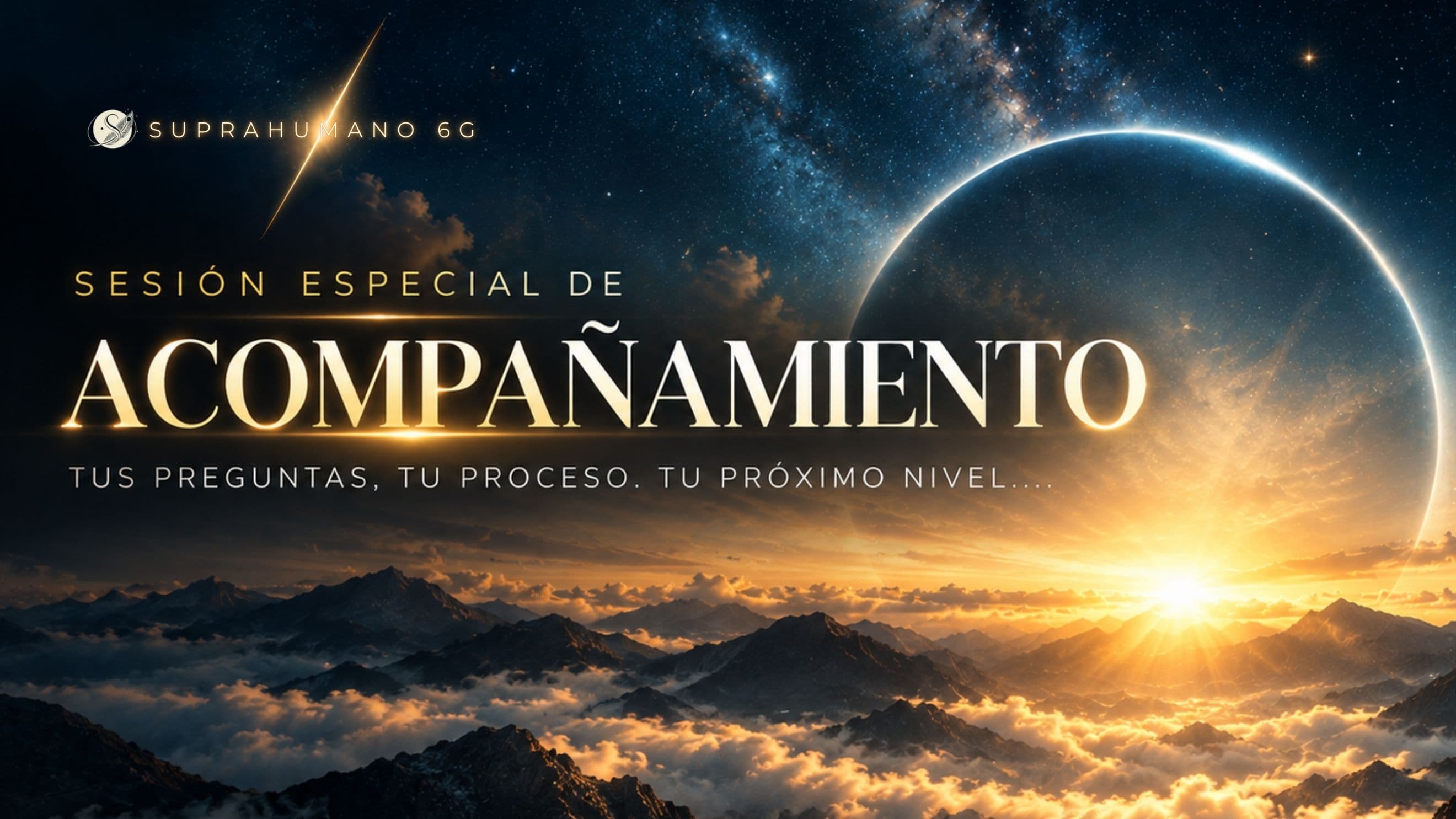 Sesión Especial Suprahumano 6G – Accesos